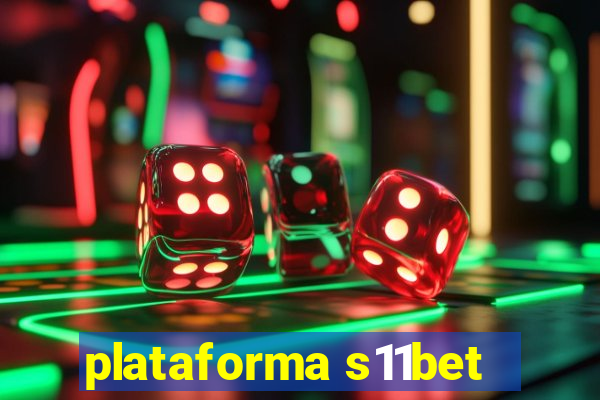 plataforma s11bet